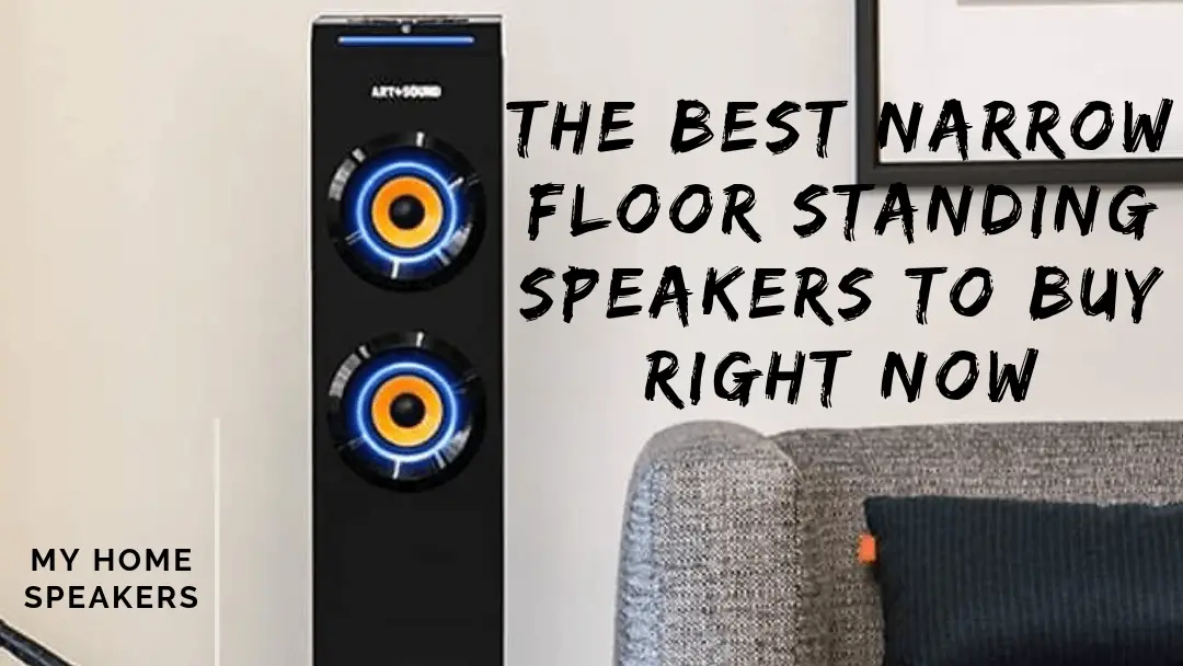 best slim floor standing speakers