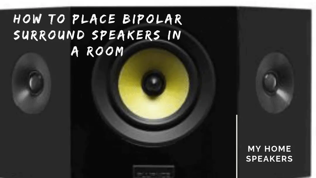 best bipole speakers