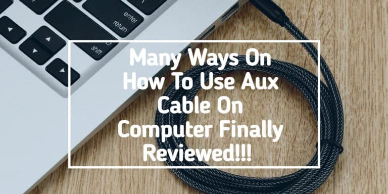 How To Use Aux Cable On Computer Finally Examined