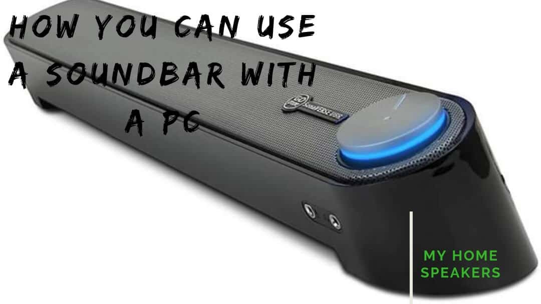 use soundbar with pc