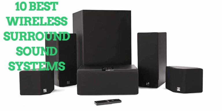 10 Best Wireless Surround Sound Systems