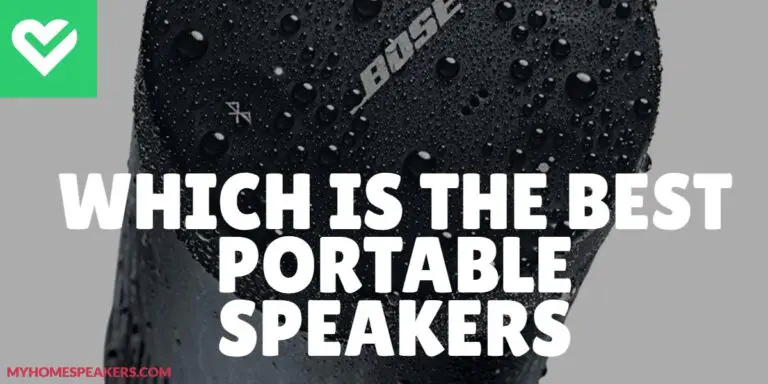 [UPDATED] Which Is The Best Portable Speaker For 2022