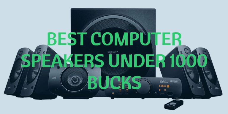 Best Computer Speakers Under 1000 Dollars