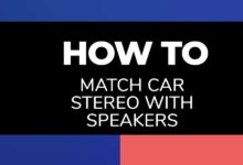 how to match car stereo to speakers
