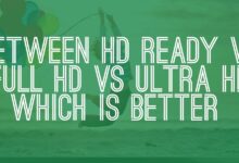 HD Ready VS Full HD VS Ultra HD