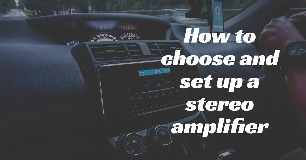 set up a stereo amplifier set up a stereo amplifier
