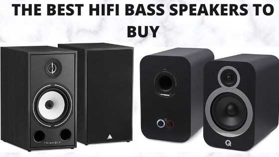 [Updated] The Best Hifi Bass Speakers To Buy in 2022