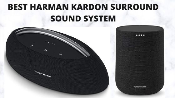 The Best Harman Kardon Surround Sound System In 2022