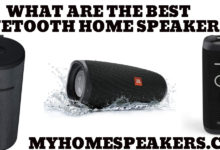 WHAT ARE THE BEST BLUETOOTH HOME SPEAKERS
